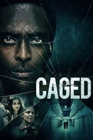Caged