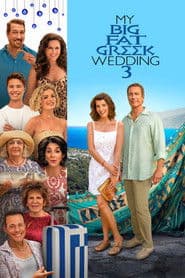 My Big Fat Greek Wedding 3
