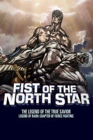 Fist of the North Star: Legend of Raoh - Chapter of Fierce Fighting