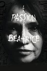 The Passion According to Béatrice