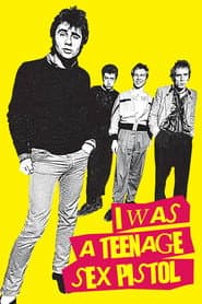 I Was a Teenage Sex Pistol