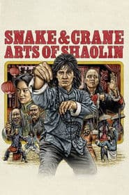 Snake & Crane Arts of Shaolin
