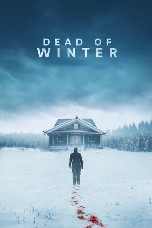 Dead Of Winter - regie: Brian Kirk