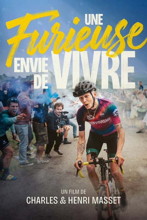 Une Furieuse Envie de Vivre poster