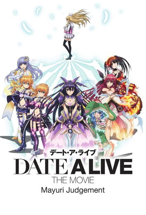 Date A Live: Mayuri Judgement poster