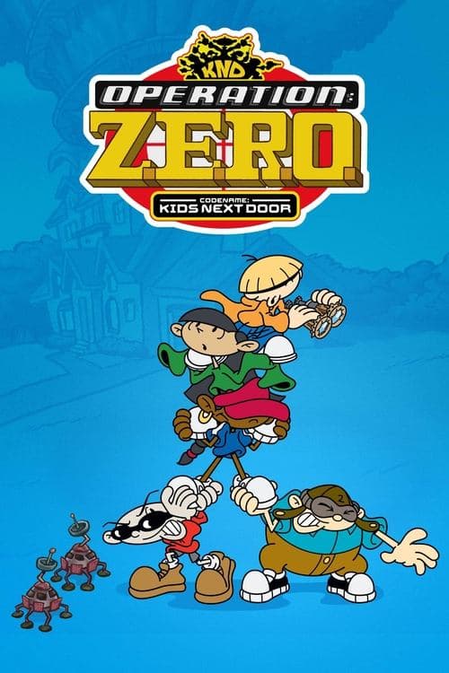 Codename: Kids Next Door: Operation Z.E.R.O. poster