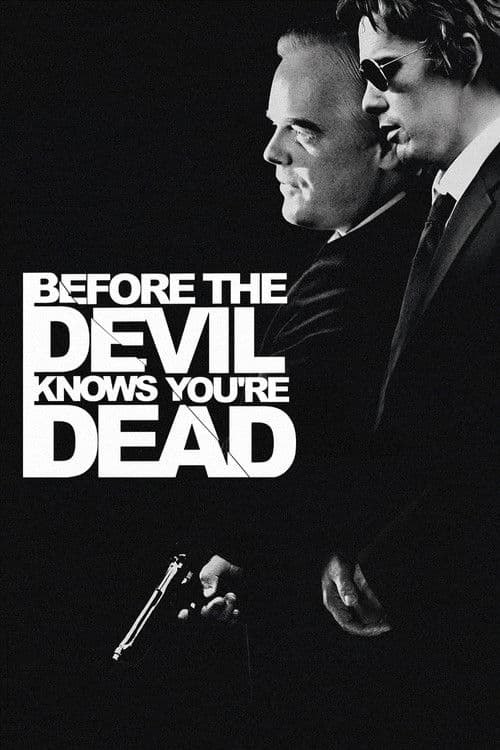 Before the Devil Knows You're Dead poster