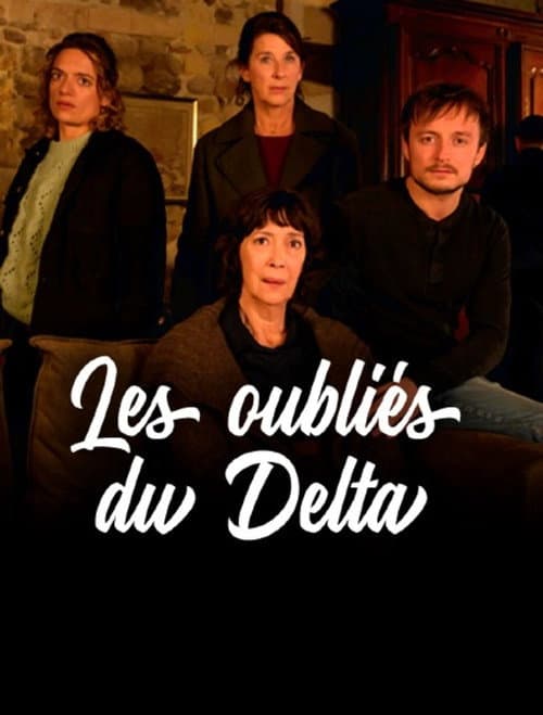 Les oubliés du Delta poster