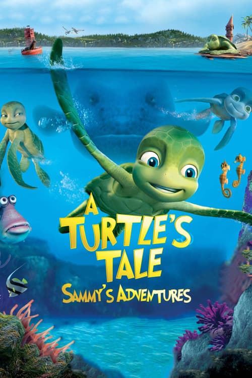 A Turtle's Tale: Sammy's Adventures poster