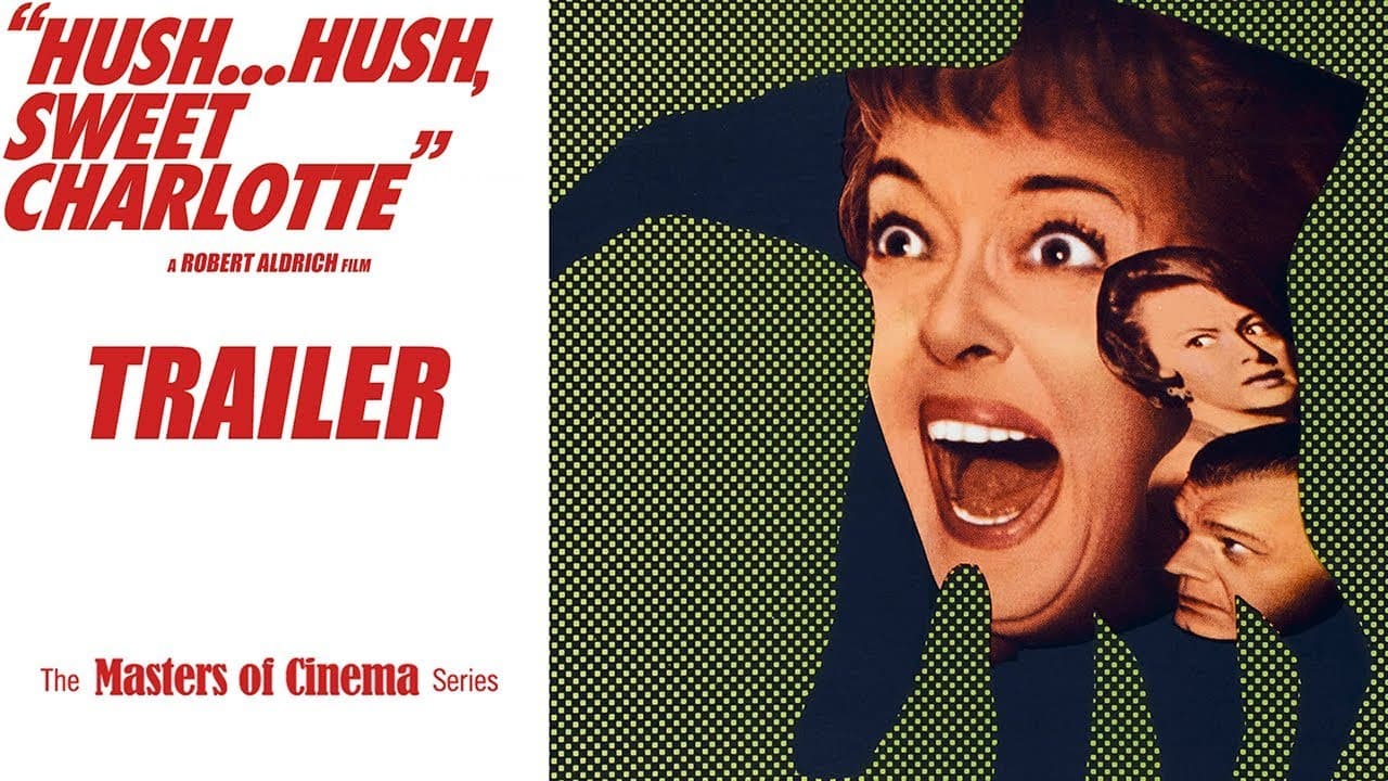 Hush... Hush, Sweet Charlotte trailer thumbnail