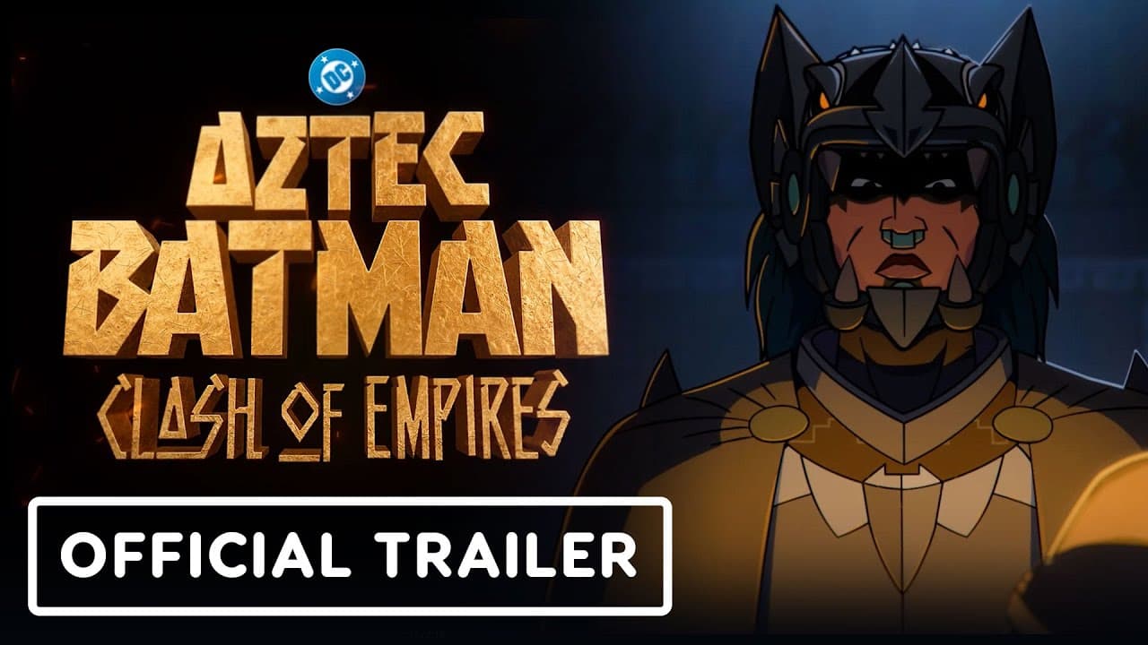 Aztec Batman: Clash of Empires trailer thumbnail