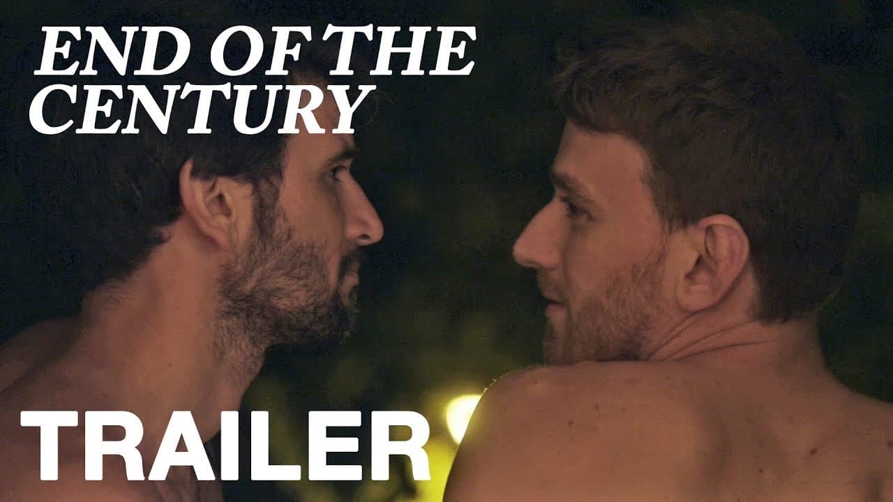 End of the Century trailer thumbnail
