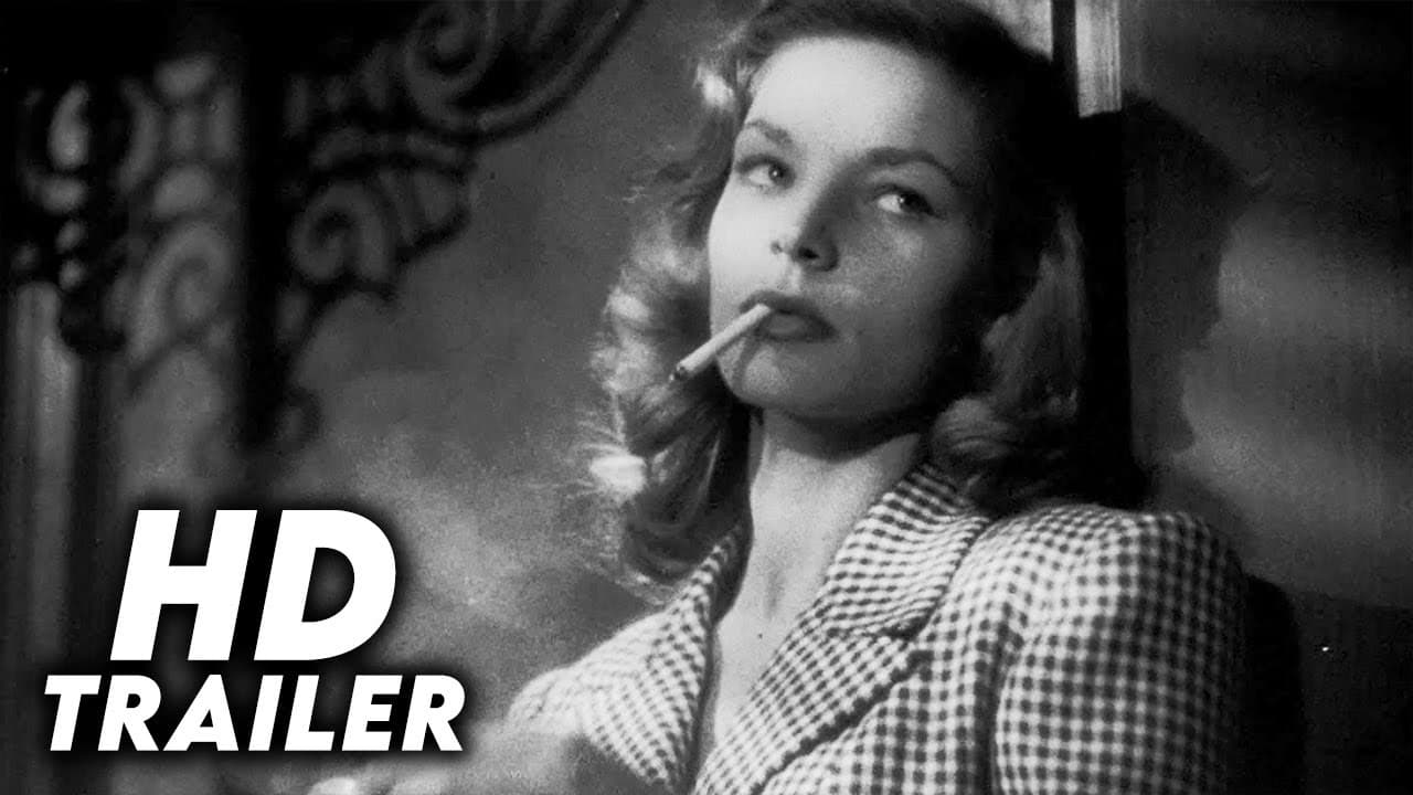 To Have and Have Not trailer thumbnail