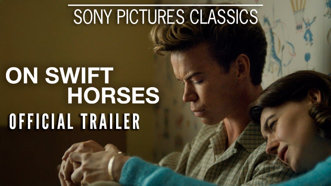 On Swift Horses trailer thumbnail