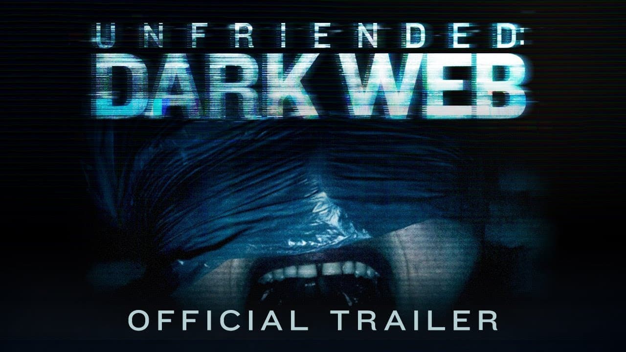 Unfriended: Dark Web trailer thumbnail