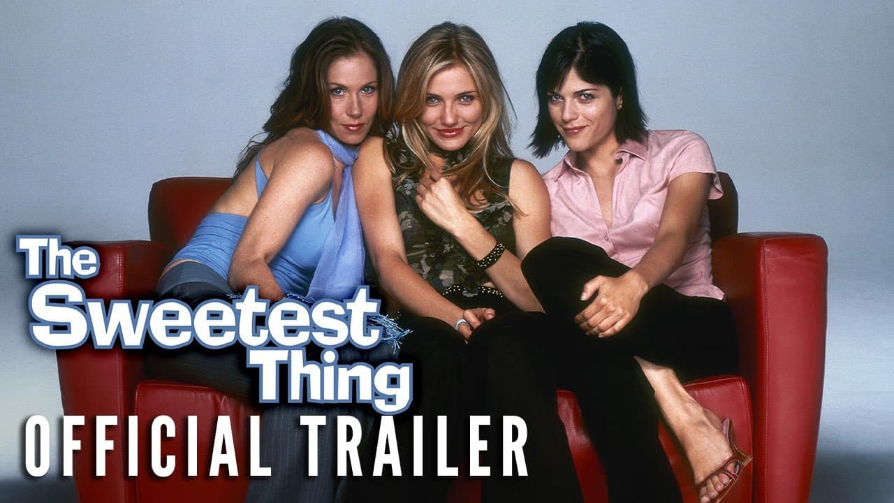 The Sweetest Thing trailer thumbnail