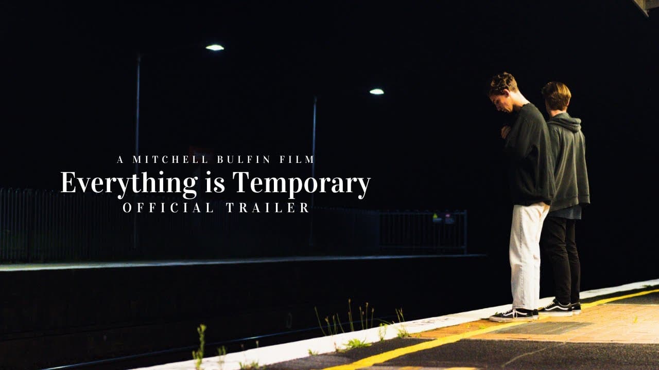 Everything is Temporary trailer thumbnail