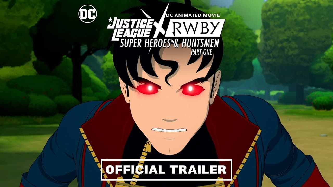 Justice League x RWBY: Super Heroes & Huntsmen, Part One trailer thumbnail