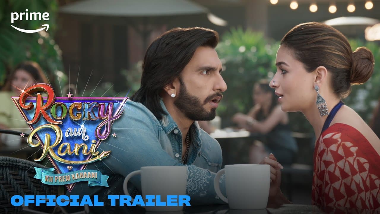 Rocky Aur Rani Kii Prem Kahaani trailer thumbnail