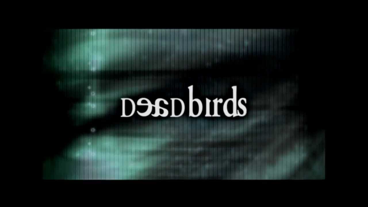 Dead Birds trailer thumbnail