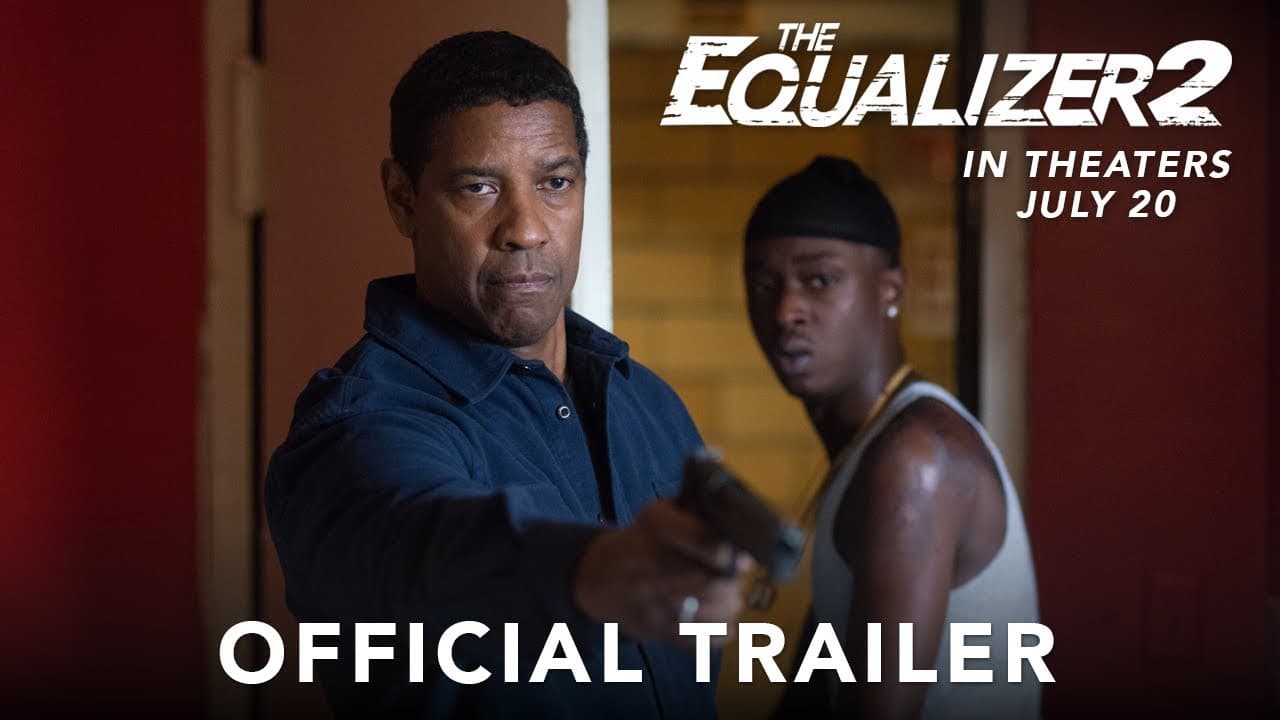 The Equalizer 2 trailer thumbnail
