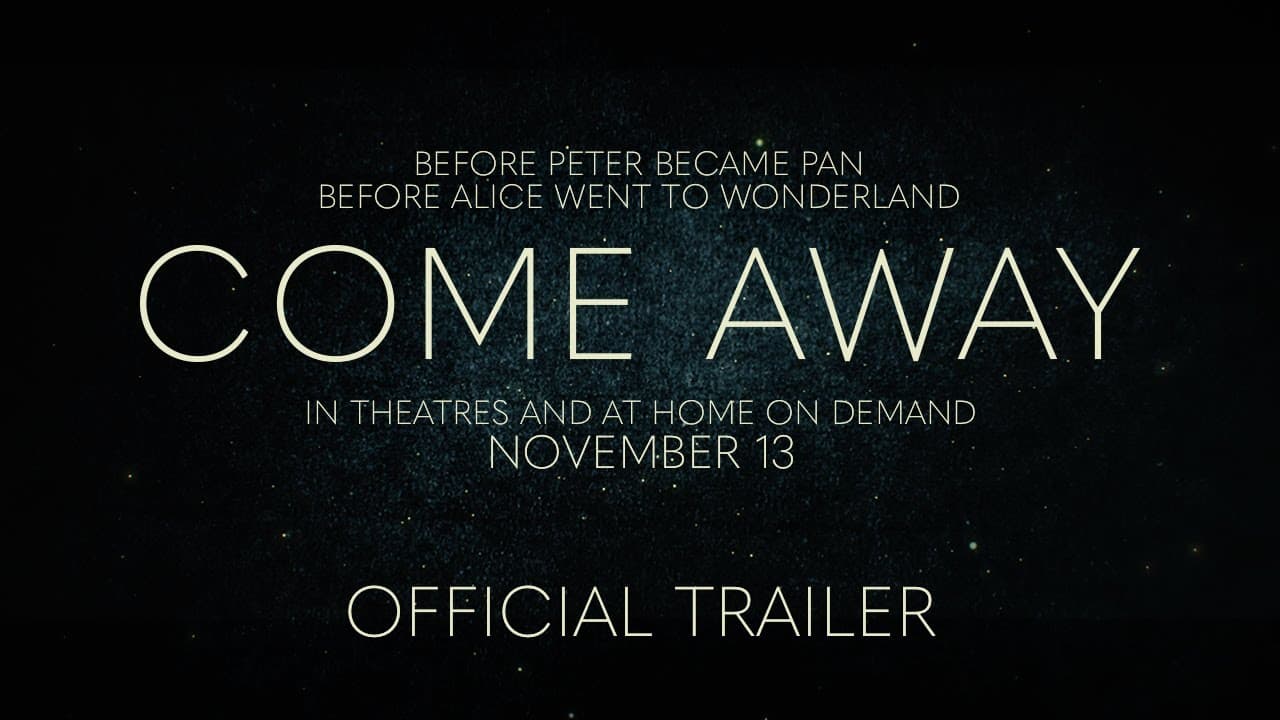 Come Away trailer thumbnail