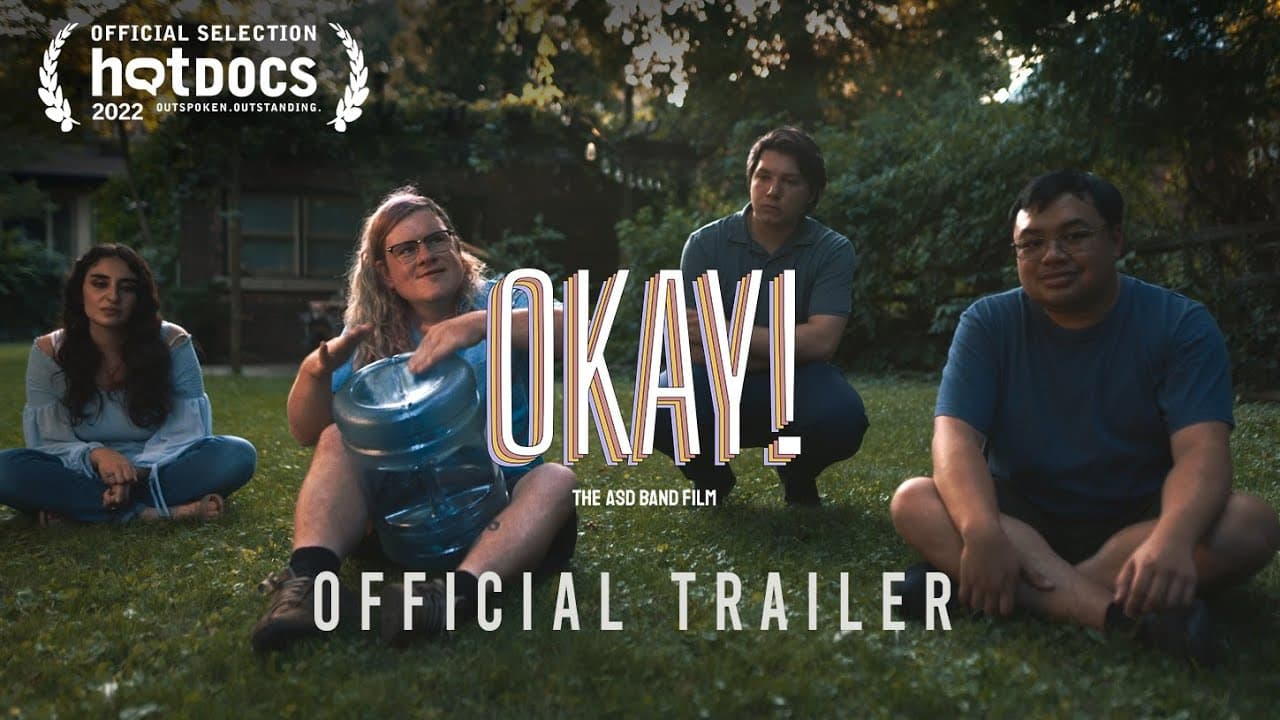 Okay! (The ASD Band Film) trailer thumbnail