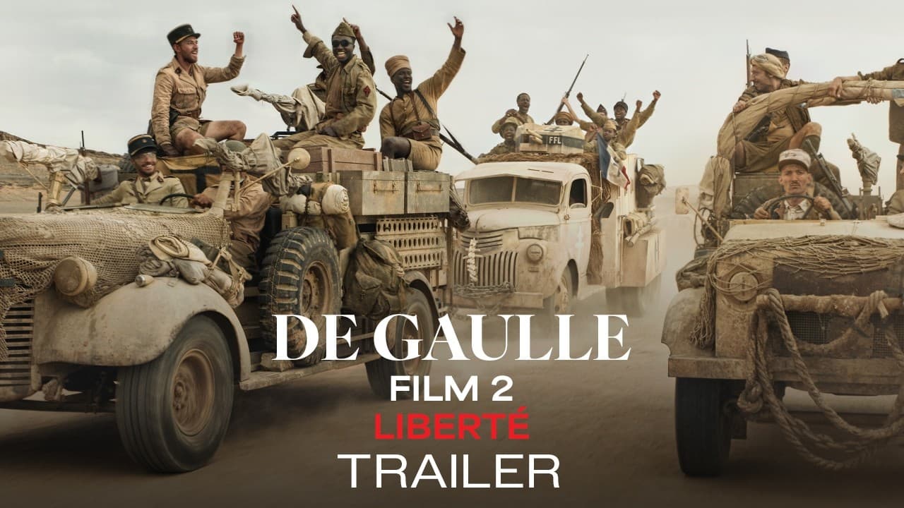 De Gaulle: Liberté trailer thumbnail