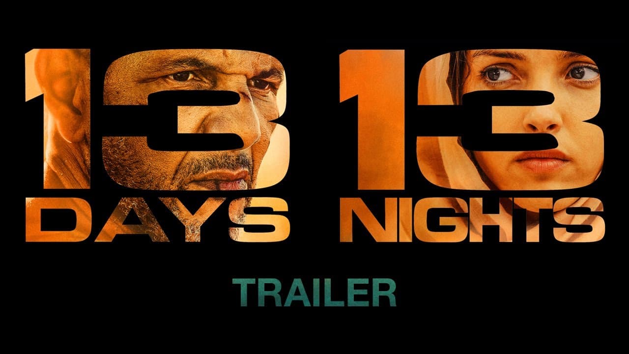 13 Days, 13 Nights trailer thumbnail