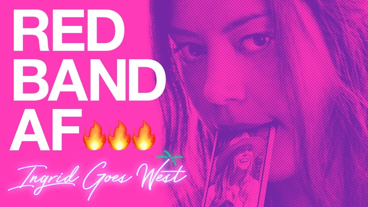 Ingrid Goes West trailer thumbnail