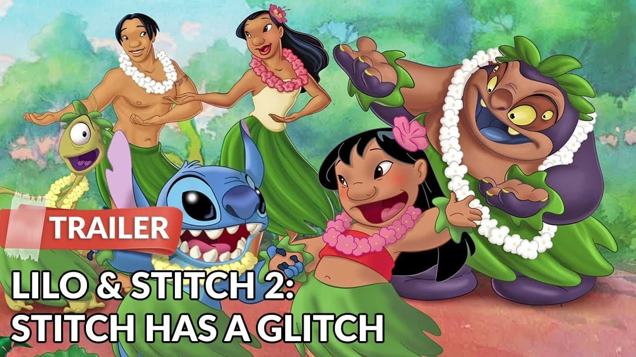 Lilo & Stitch 2: Stitch Has a Glitch trailer thumbnail