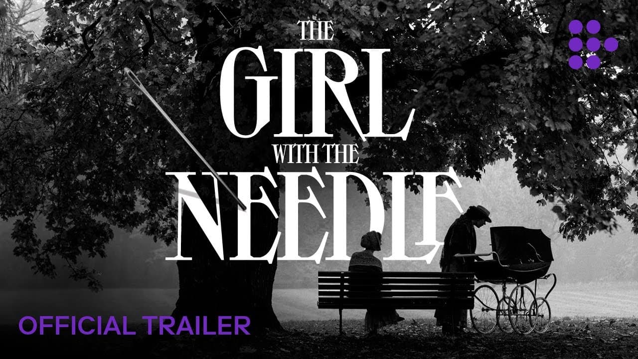 The Girl with the Needle trailer thumbnail