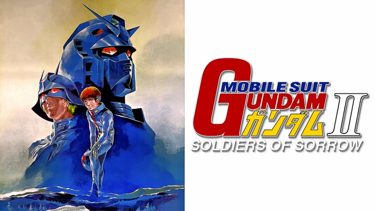 Mobile Suit Gundam II: Soldiers of Sorrow trailer thumbnail
