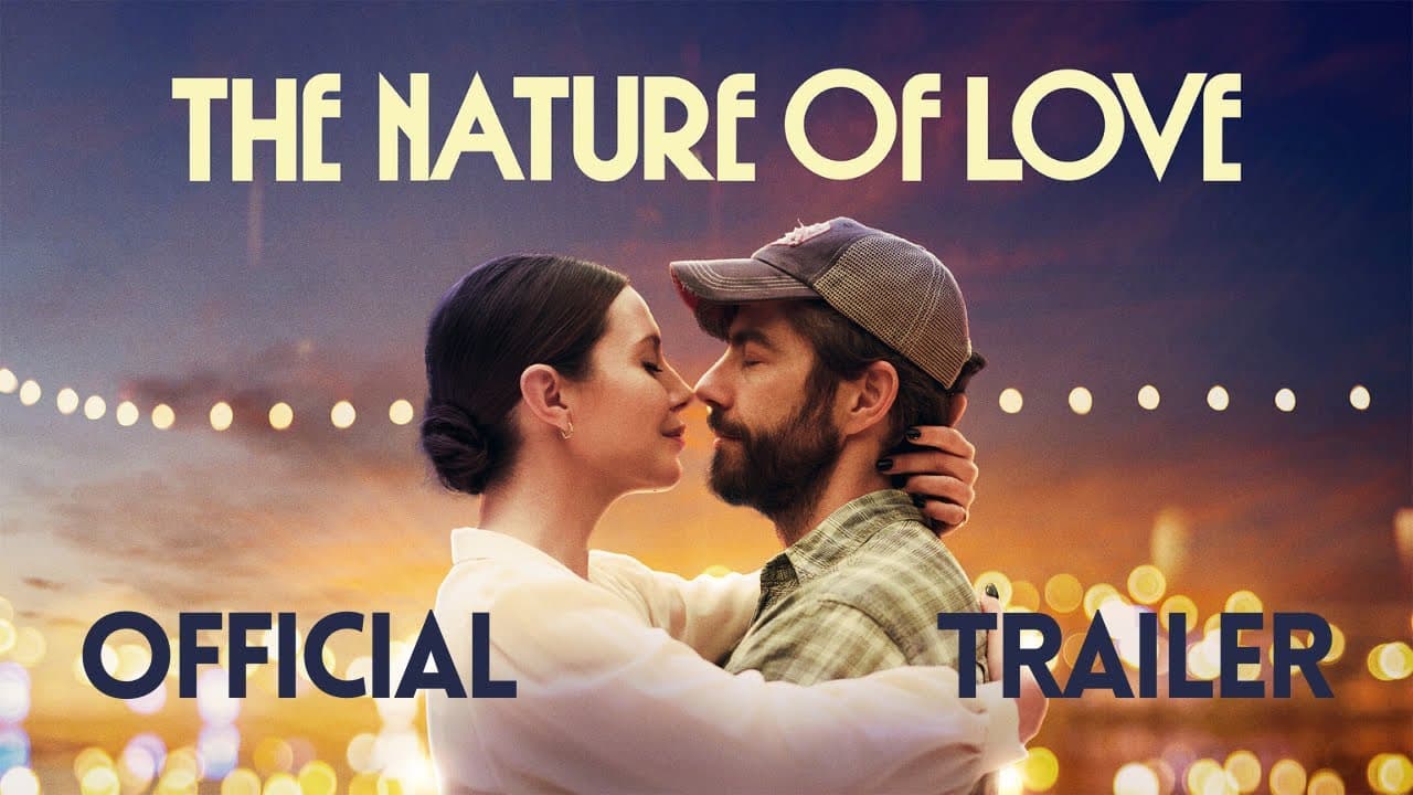 The Nature of Love trailer thumbnail