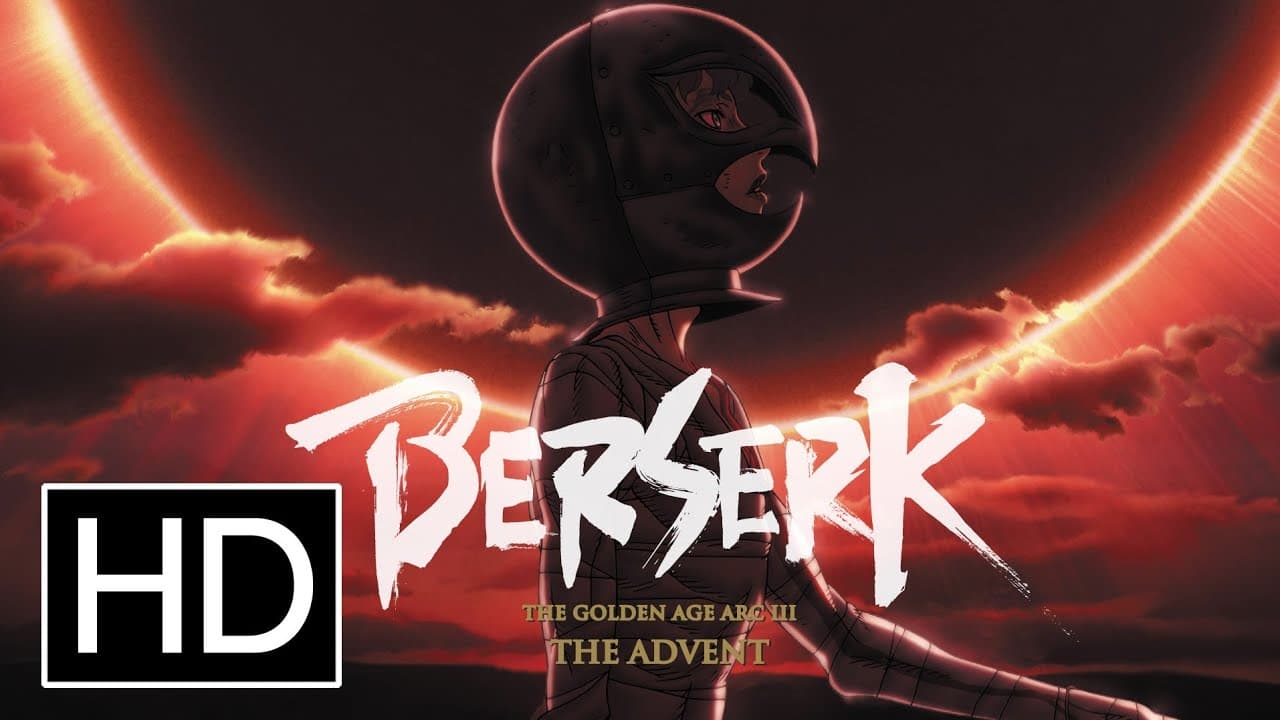 Berserk: The Golden Age Arc III - The Advent trailer thumbnail