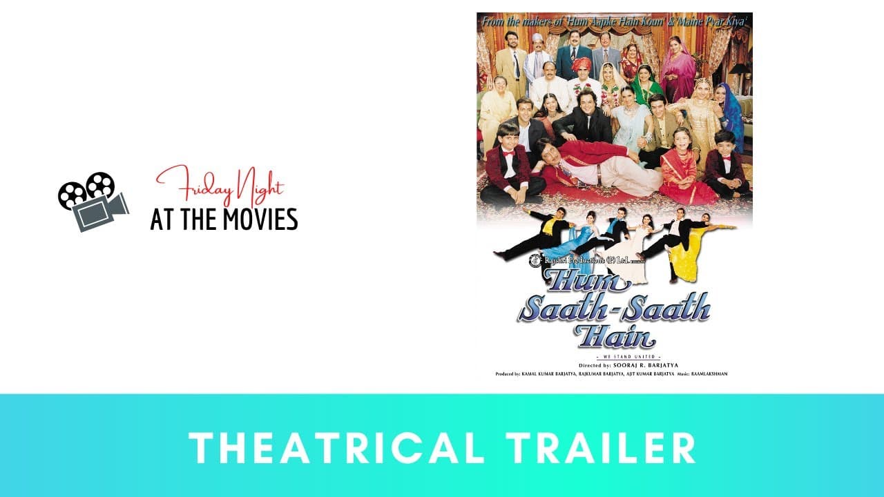 Hum Saath Saath Hain trailer thumbnail