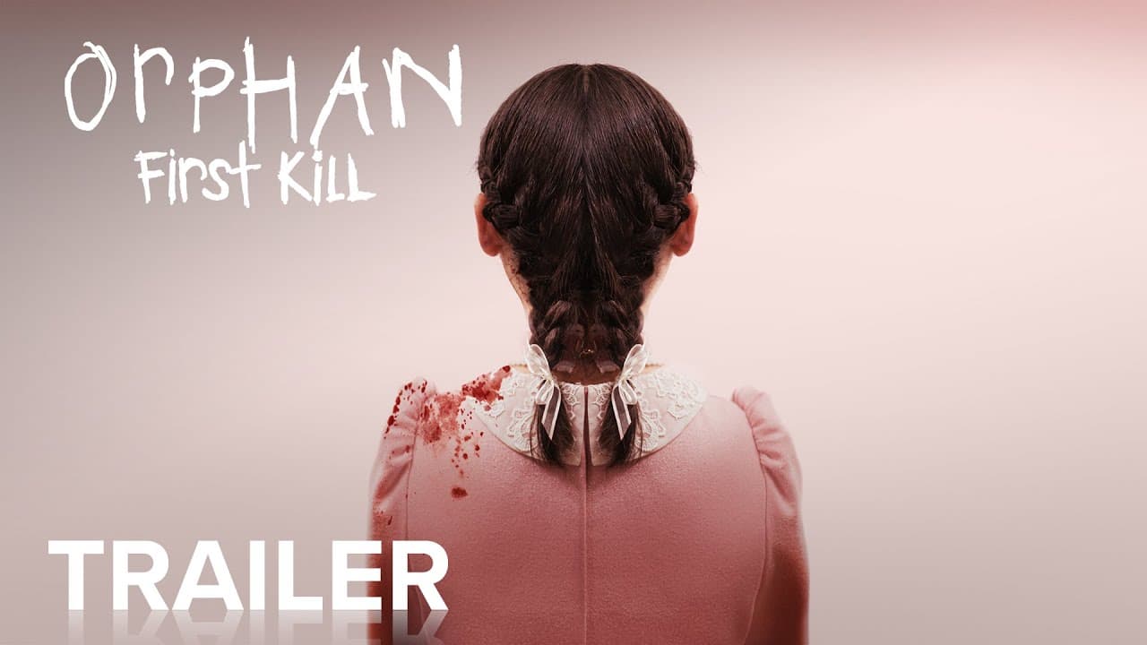 Orphan: First Kill trailer thumbnail