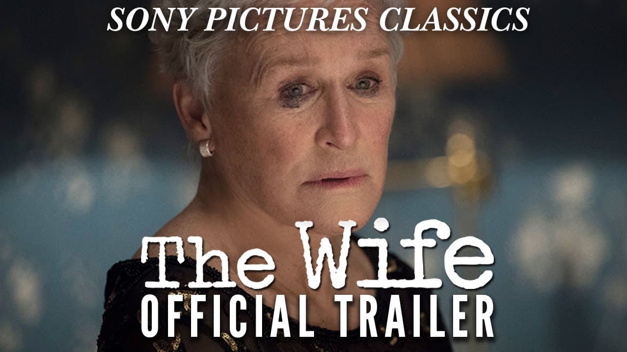 The Wife trailer thumbnail