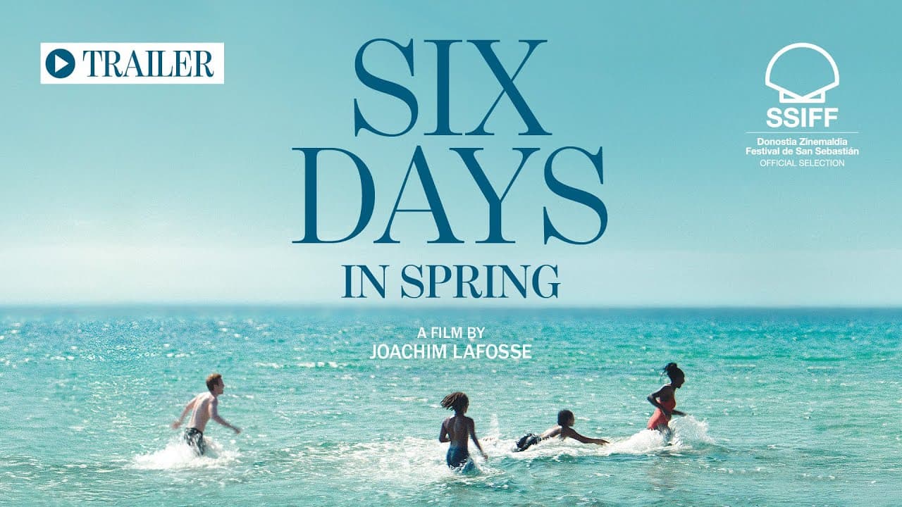 Six Days in Spring trailer thumbnail