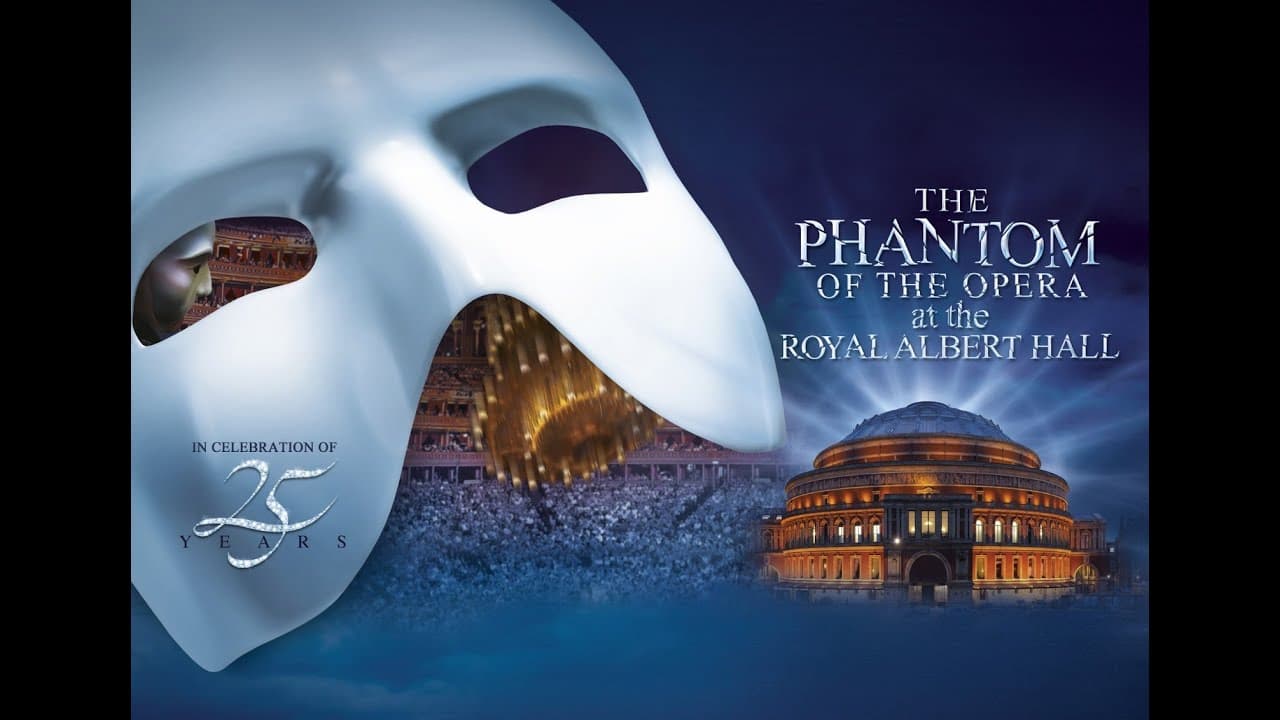 The Phantom of the Opera at the Royal Albert Hall trailer thumbnail