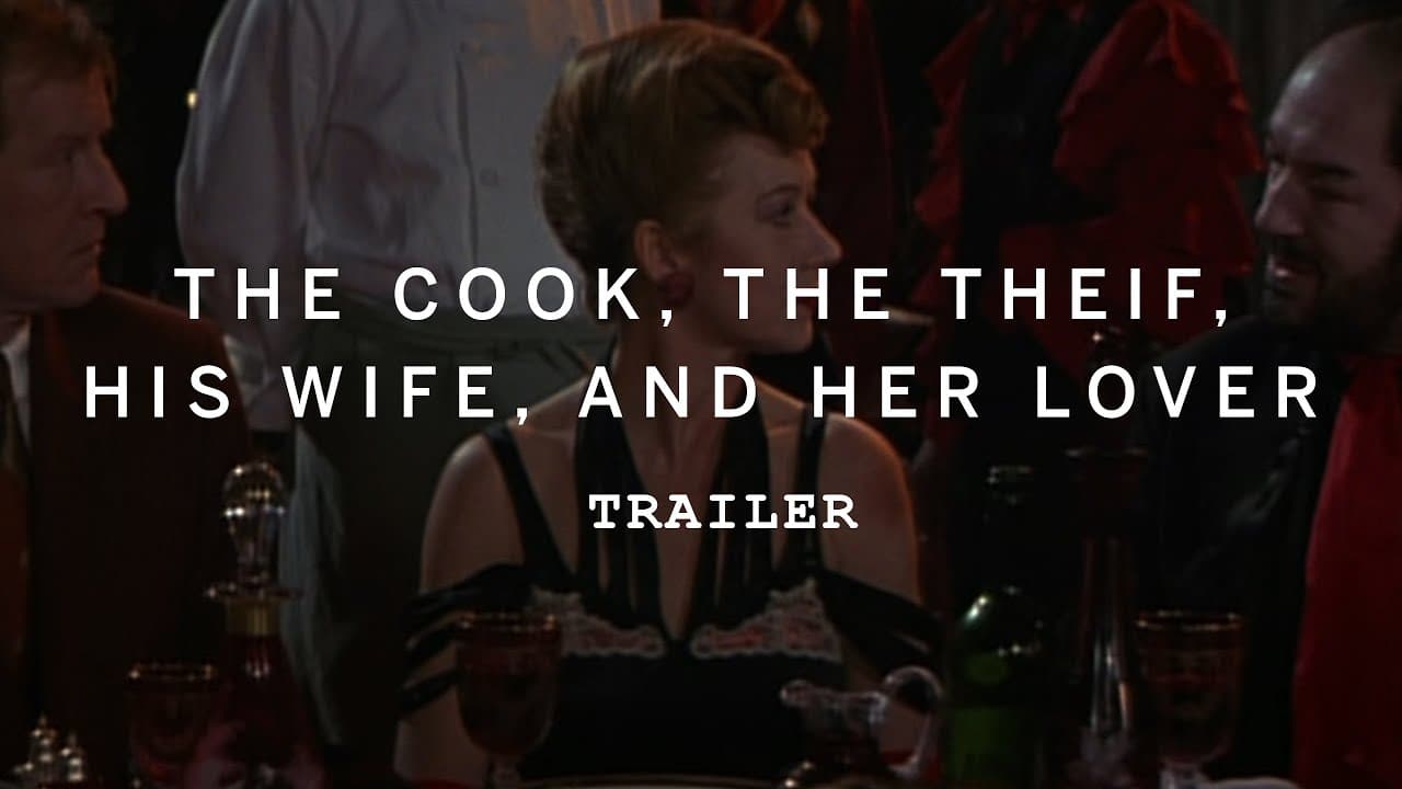 The Cook, the Thief, His Wife & Her Lover trailer thumbnail