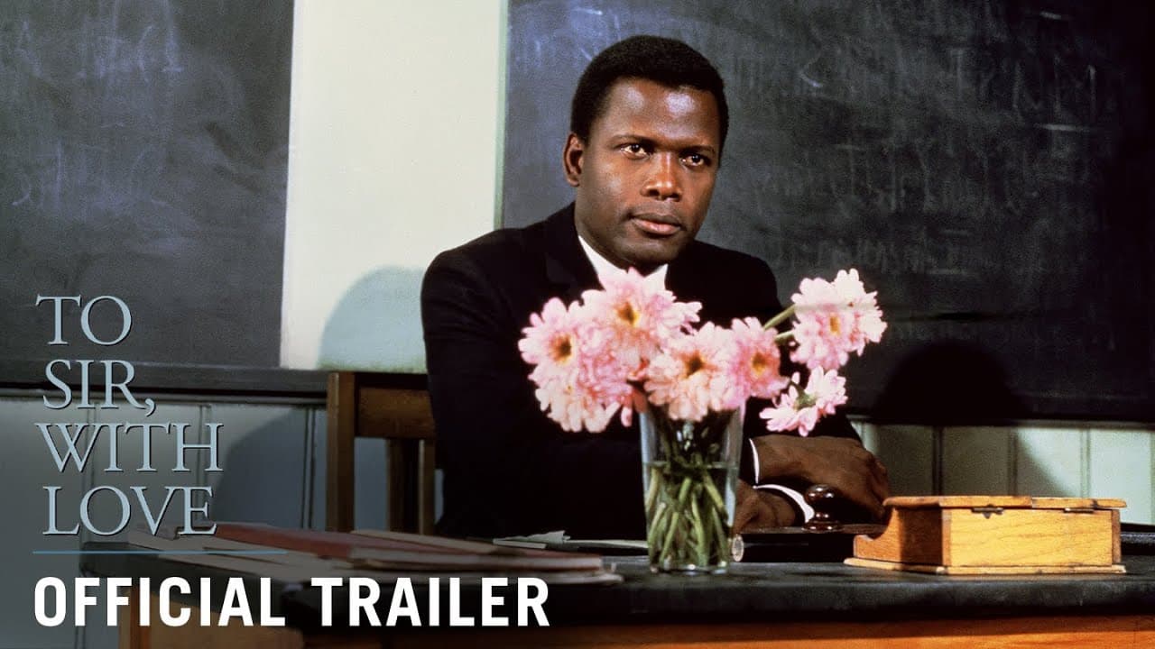To Sir, with Love trailer thumbnail