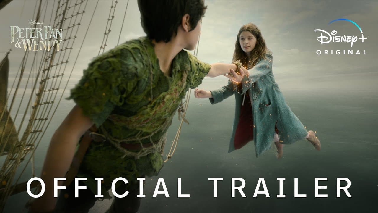 Peter Pan & Wendy trailer thumbnail
