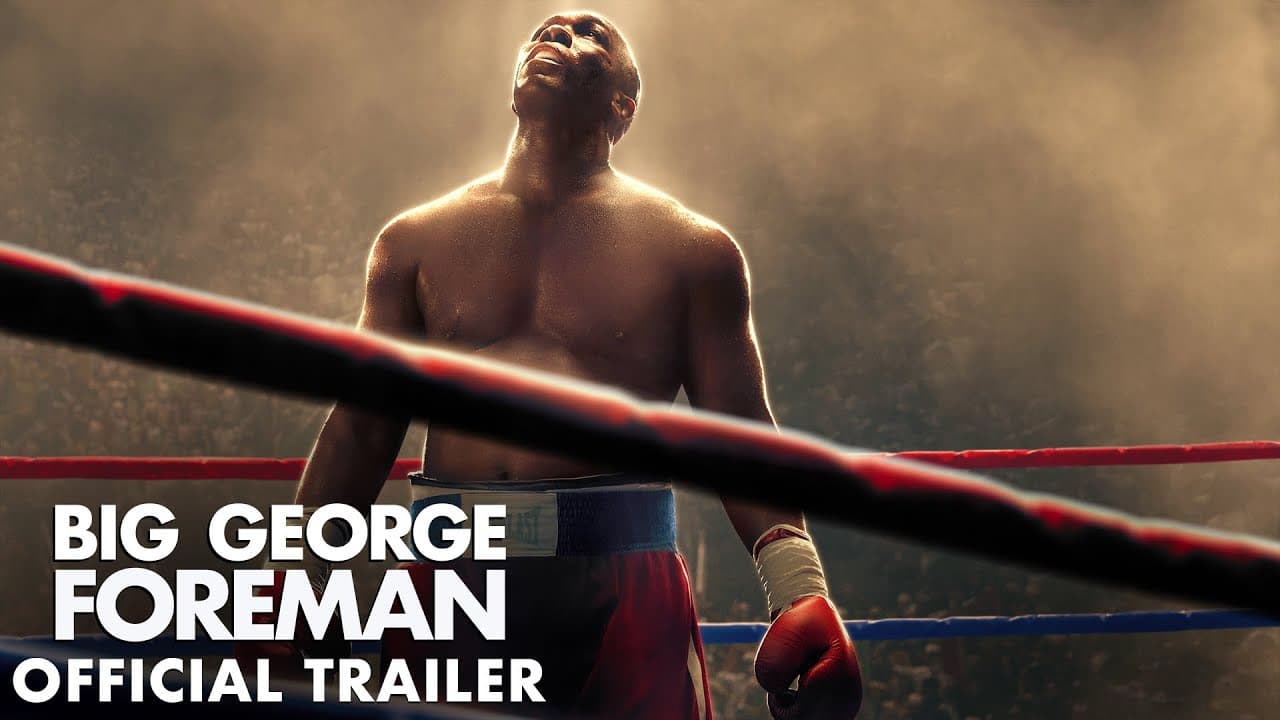 Big George Foreman trailer thumbnail