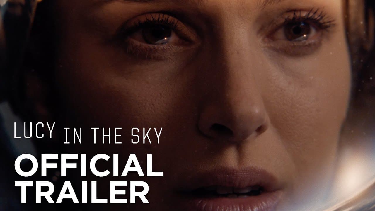 Lucy in the Sky trailer thumbnail