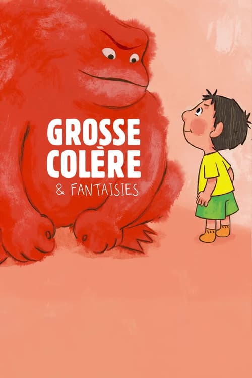 Grote woede en fantasieën